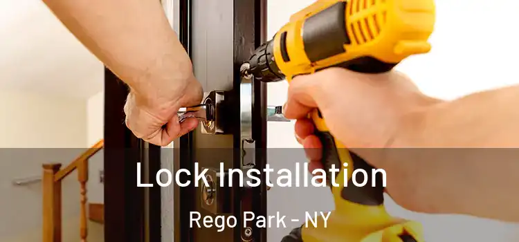 Lock Installation Rego Park - NY