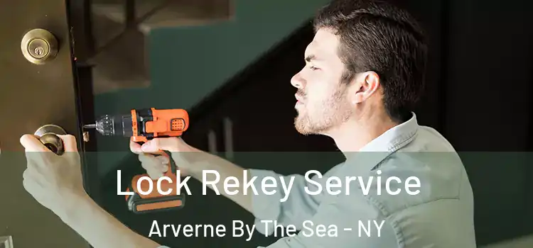 Lock Rekey Service Arverne By The Sea - NY