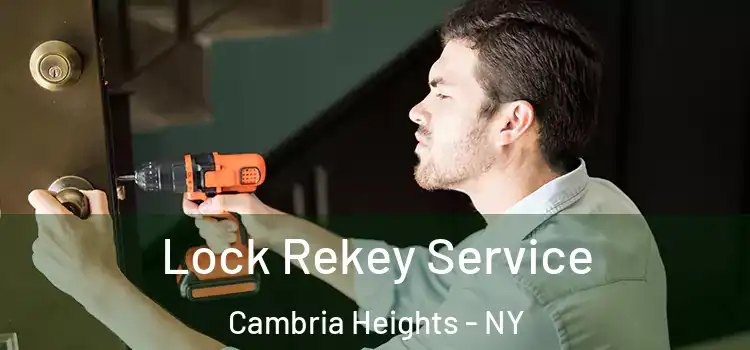 Lock Rekey Service Cambria Heights - NY