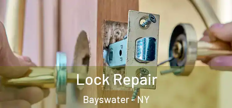  Lock Repair Bayswater - NY
