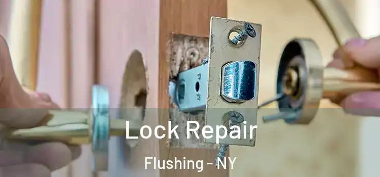 Lock Repair Flushing - NY