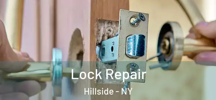  Lock Repair Hillside - NY