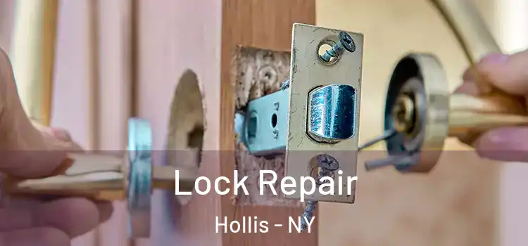 Lock Repair Hollis - NY
