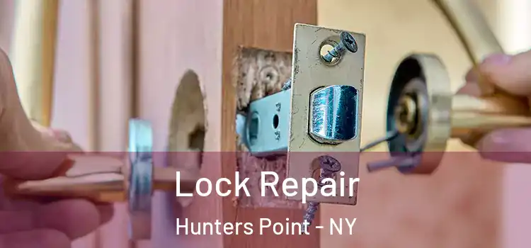 Lock Repair Hunters Point - NY