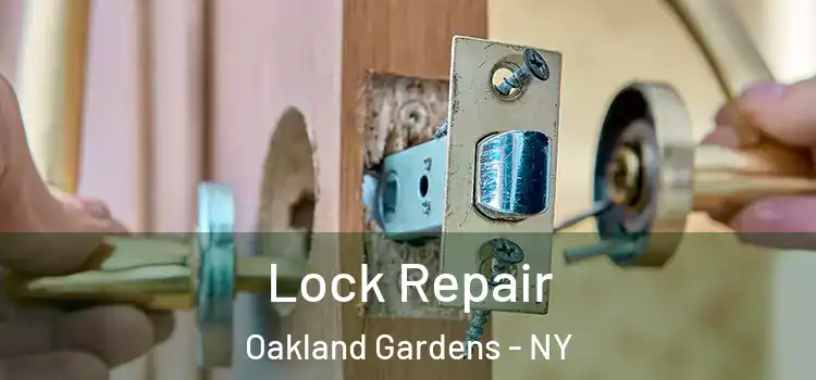 Lock Repair Oakland Gardens - NY