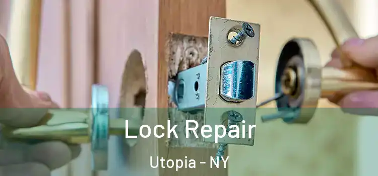 Lock Repair Utopia - NY