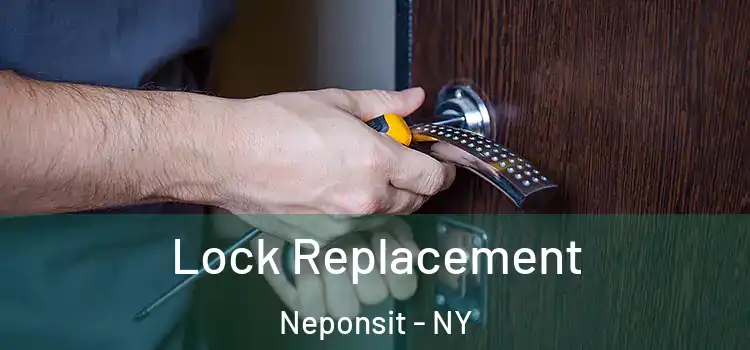 Lock Replacement Neponsit - NY