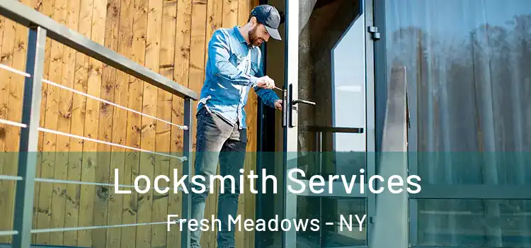 Locksmith Services Fresh Meadows - NY