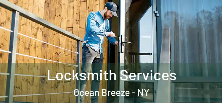  Locksmith Services Ocean Breeze - NY