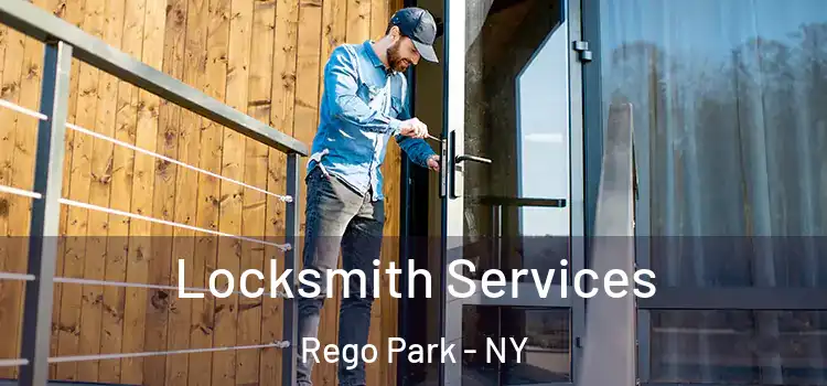  Locksmith Services Rego Park - NY