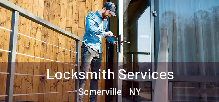 Locksmith Services Somerville - NY