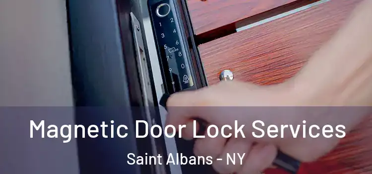  Magnetic Door Lock Services Saint Albans - NY