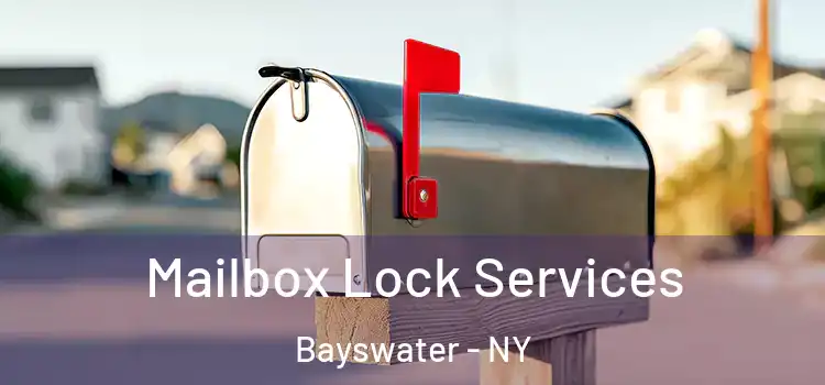  Mailbox Lock Services Bayswater - NY