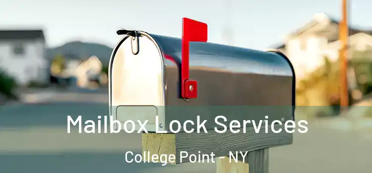 Mailbox Lock Services College Point - NY