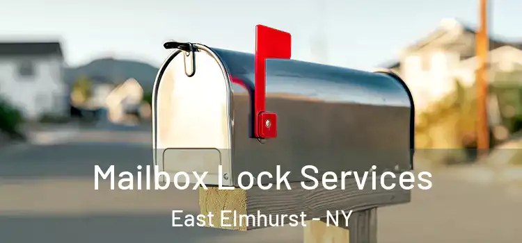 Mailbox Lock Services East Elmhurst - NY