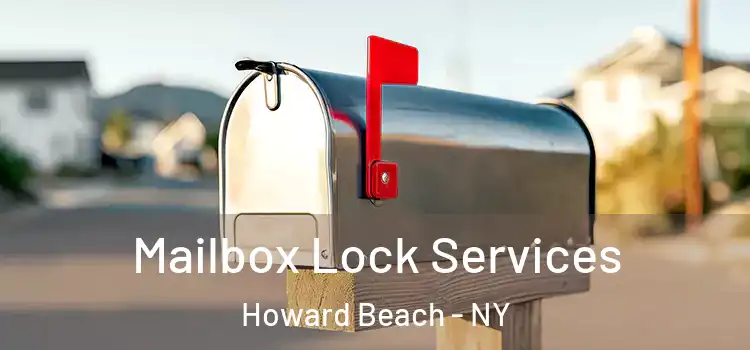 Mailbox Lock Services Howard Beach - NY
