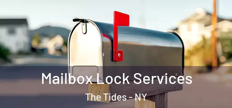 Mailbox Lock Services The Tides - NY