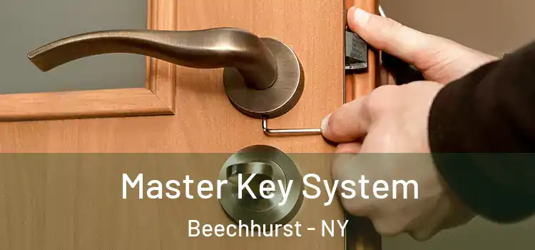 Master Key System Beechhurst - NY