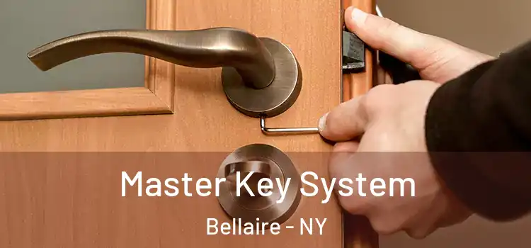 Master Key System Bellaire - NY