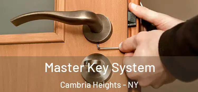  Master Key System Cambria Heights - NY