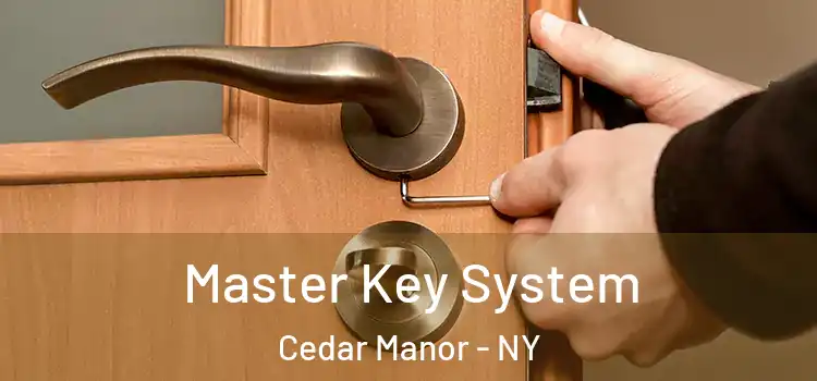  Master Key System Cedar Manor - NY