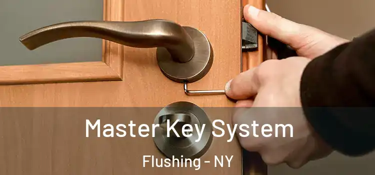 Master Key System Flushing - NY