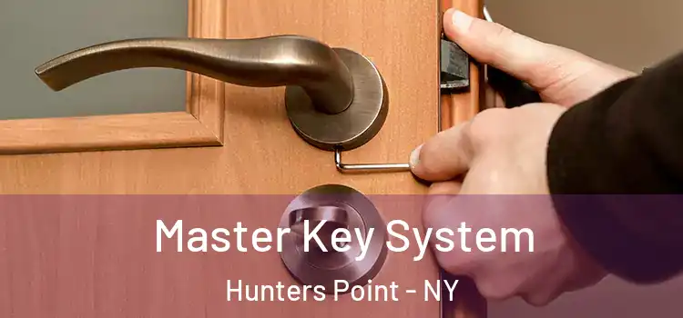 Master Key System Hunters Point - NY