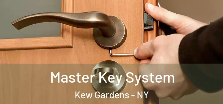  Master Key System Kew Gardens - NY