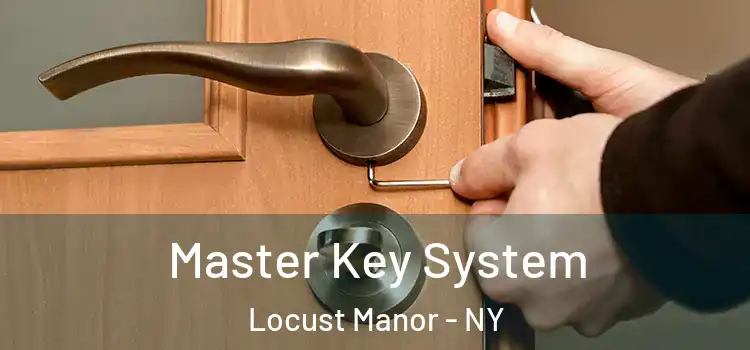 Master Key System Locust Manor - NY