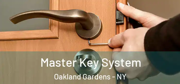 Master Key System Oakland Gardens - NY