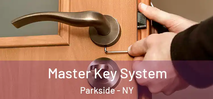 Master Key System Parkside - NY