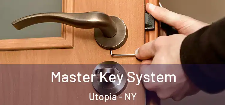 Master Key System Utopia - NY