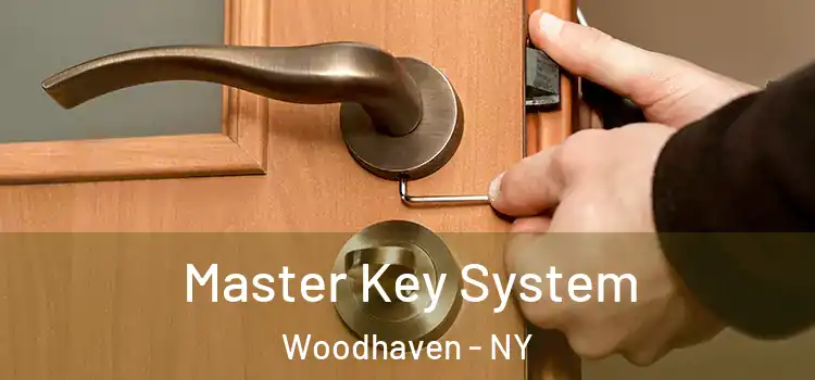  Master Key System Woodhaven - NY