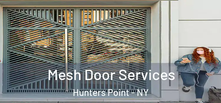  Mesh Door Services Hunters Point - NY