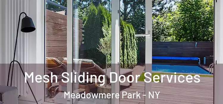  Mesh Sliding Door Services Meadowmere Park - NY