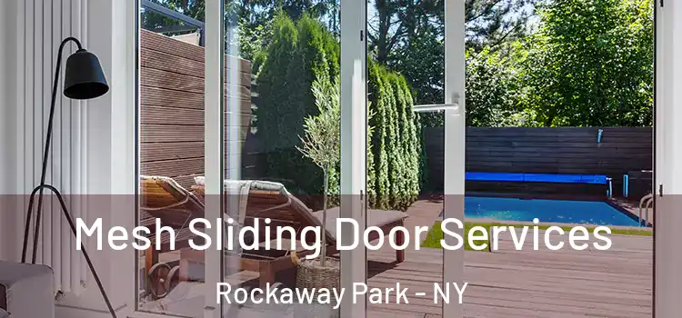 Mesh Sliding Door Services Rockaway Park - NY