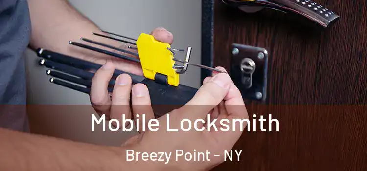 Mobile Locksmith Breezy Point - NY