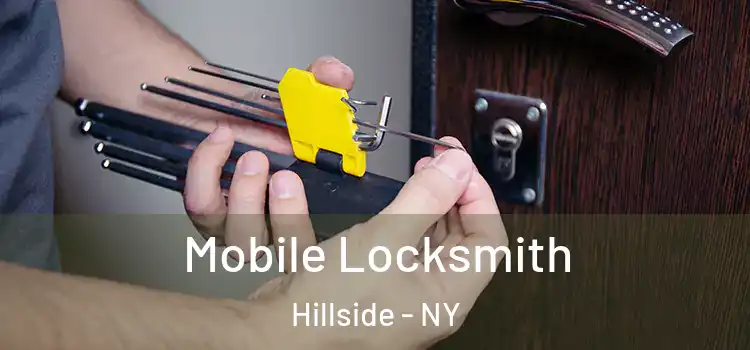 Mobile Locksmith Hillside - NY