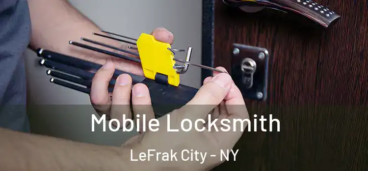 Mobile Locksmith LeFrak City - NY
