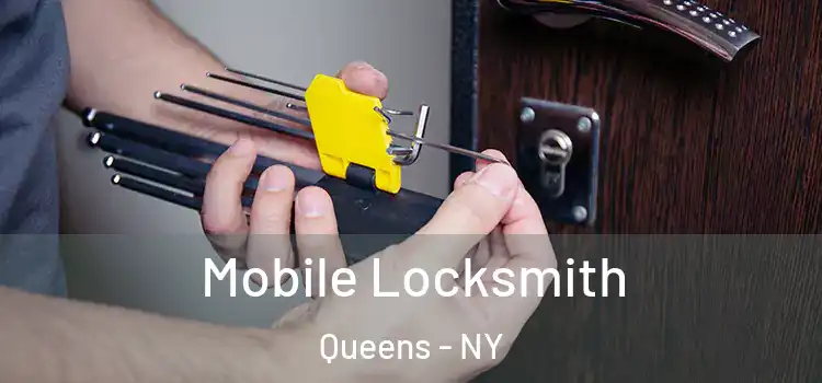 Mobile Locksmith Queens - NY