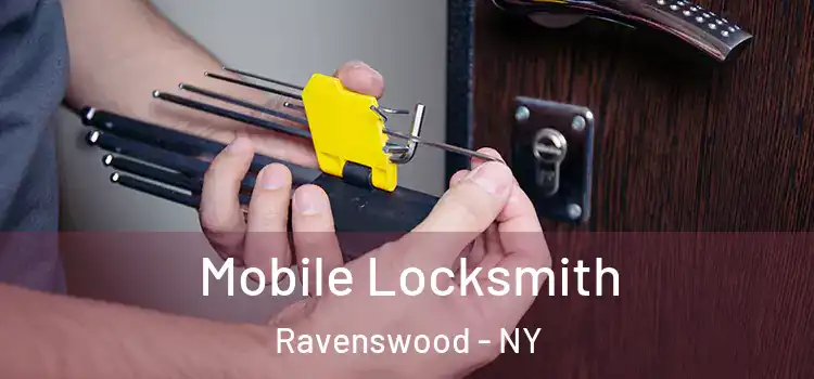  Mobile Locksmith Ravenswood - NY