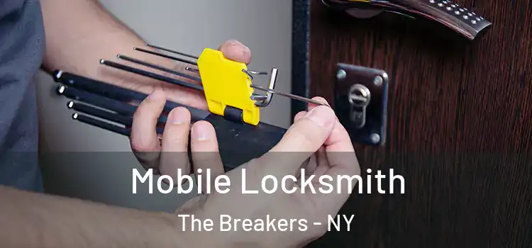 Mobile Locksmith The Breakers - NY