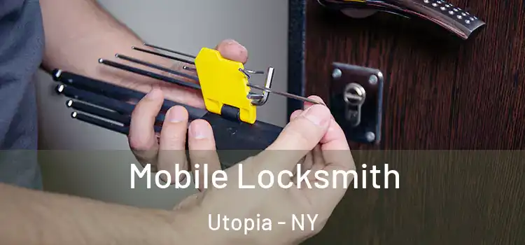 Mobile Locksmith Utopia - NY
