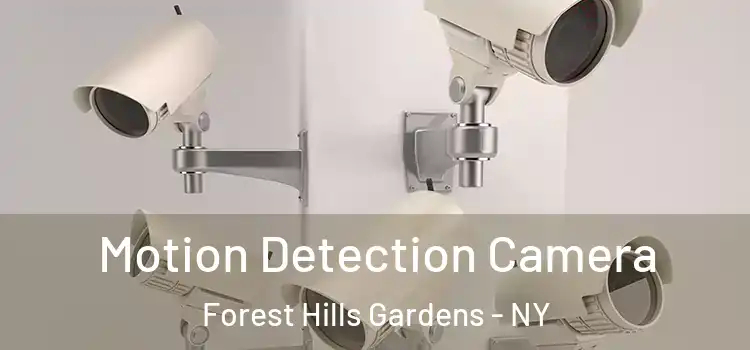  Motion Detection Camera Forest Hills Gardens - NY