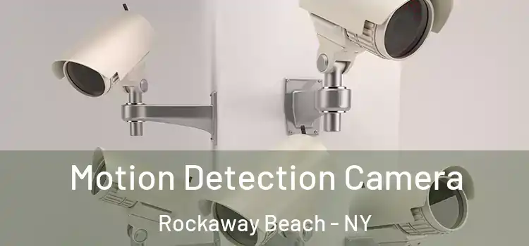  Motion Detection Camera Rockaway Beach - NY