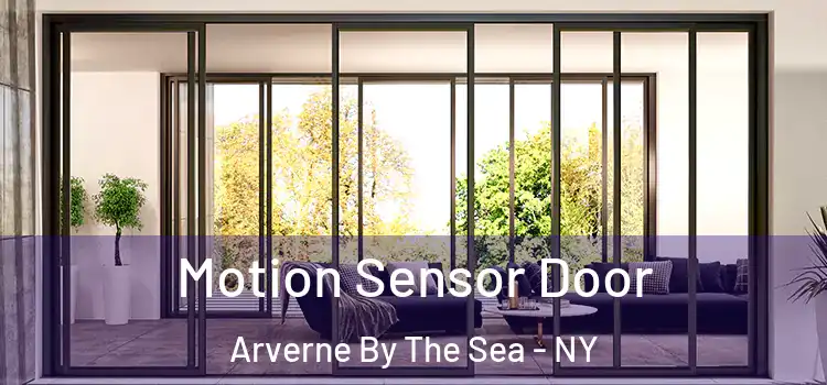 Motion Sensor Door Arverne By The Sea - NY