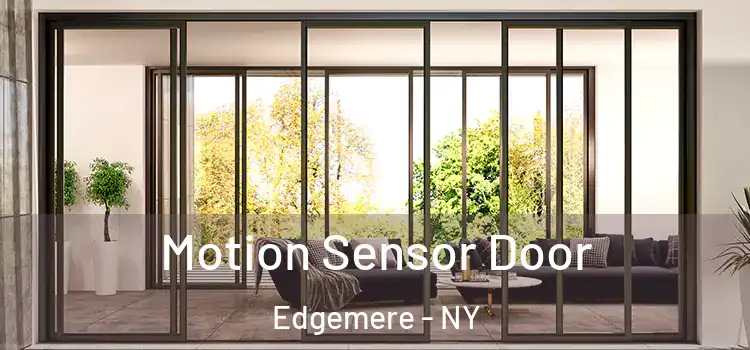 Motion Sensor Door Edgemere - NY