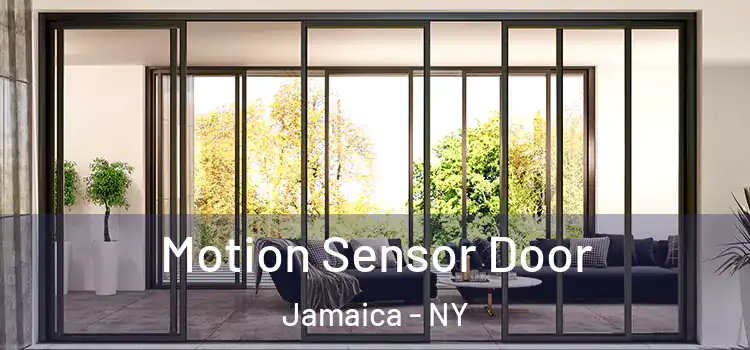 Motion Sensor Door Jamaica - NY