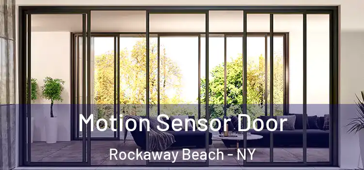  Motion Sensor Door Rockaway Beach - NY