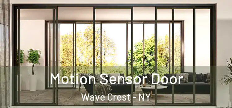 Motion Sensor Door Wave Crest - NY